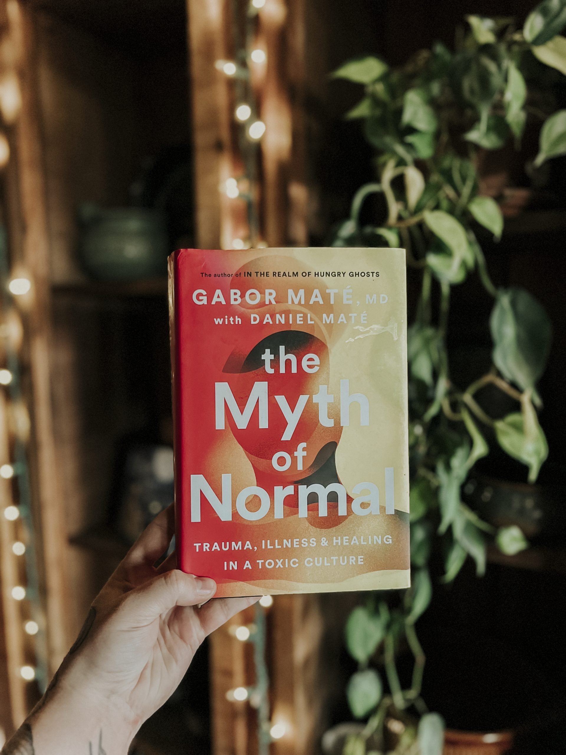 The Myth of Normal by Dr Gabor Maté